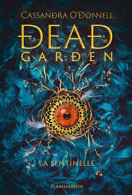 Dead Garden (Tome 2) - La Sentinelle
