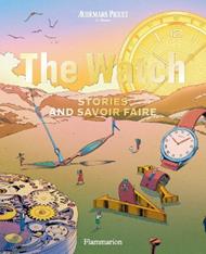 The Watch: Stories and Savoir Faire