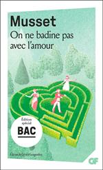 On ne badine pas avec l'amour - Bac 2025