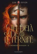 La promesse d'Avalon (Tome 2) - Au-delà de l’éternité