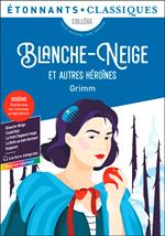 Blanche-Neige et autres héroïnes
