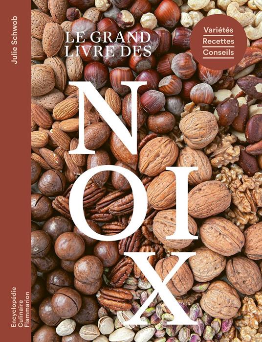 Le grand livre des noix