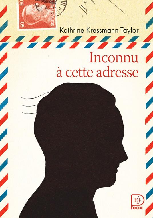 Inconnu à cette adresse - Stéphane Hessel,Kathrine Kressmann Taylor,Jean-François Martin,Michèle Lévy-Bram - ebook