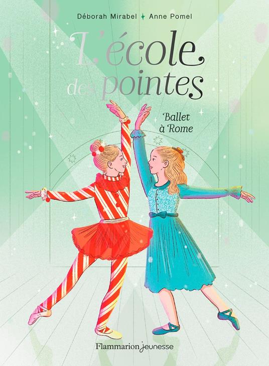 L'Ecole des pointes (Tome 4) - Ballet à Rome - Deborah Mirabel,Anne Pomel - ebook