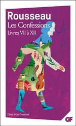 Les Confessions (Livres VII à XII)