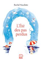 L'été des pas perdus