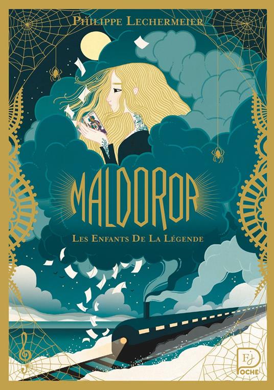 Maldoror (Tome 1) - Les Enfants de la Légende - Philippe Lechermeier,Charlotte Gastaut - ebook