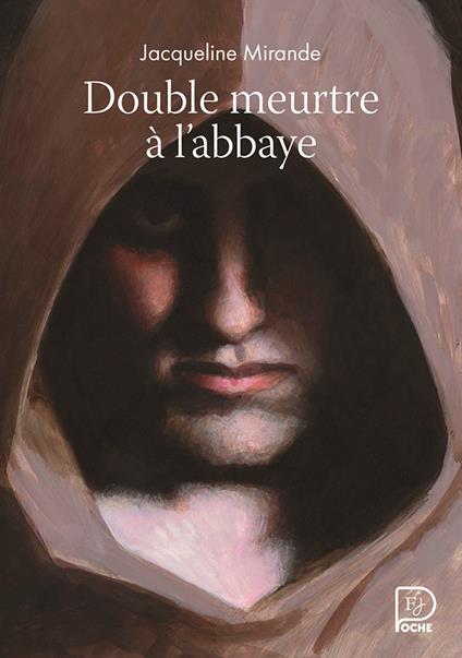 Double meurtre à l'abbaye - Jacqueline Mirande,François Roca - ebook