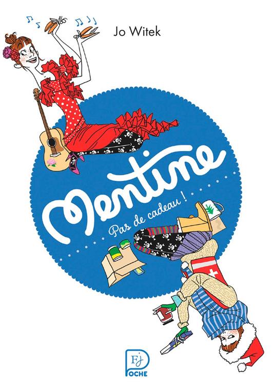 Mentine (Tome 3) - Pas de cadeau ! - Jo Witek,Margaux Motin - ebook