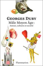 Mâle Moyen Âge : Amour, cultures et société