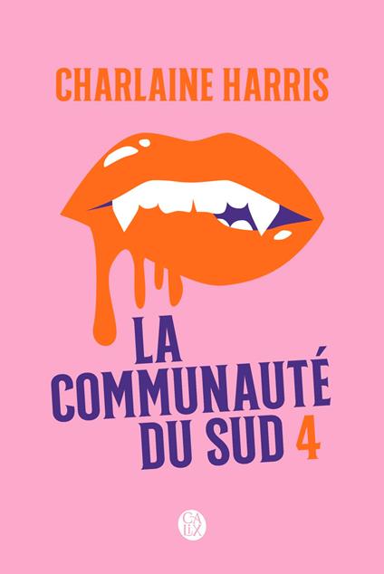 La communauté du Sud (Intégrale 4) - Tomes 11, 12 et 13 - Mort de peur, Mort sans retour, La dernière mort + Que sont-ils devenus ?