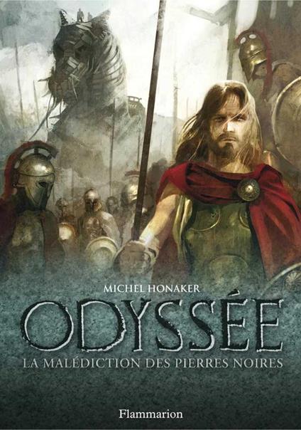 Odyssée (Tome 1) - La malédiction des pierres noires - Michel Honaker - ebook
