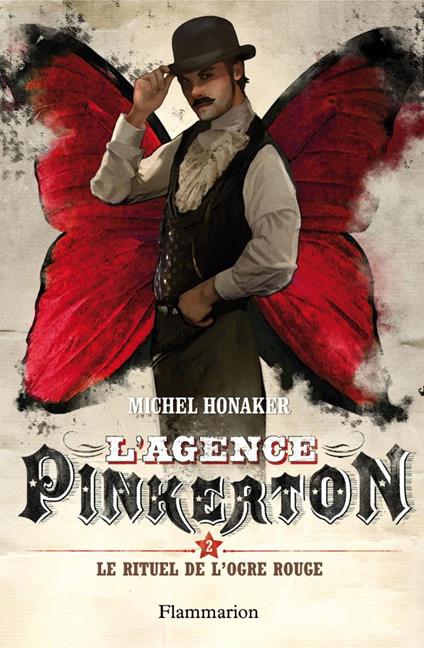 L'agence Pinkerton (Tome 2) - Le rituel de l'ogre rouge - Michel Honaker - ebook