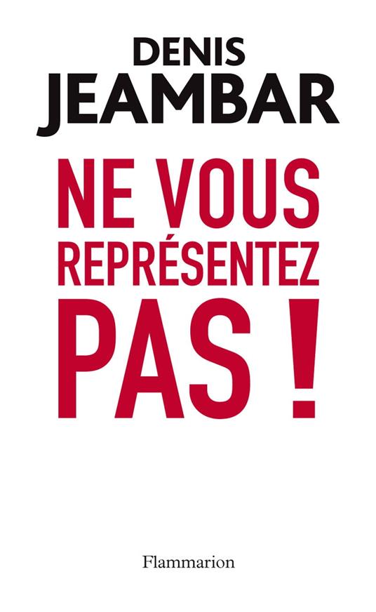 Ne vous représentez pas !