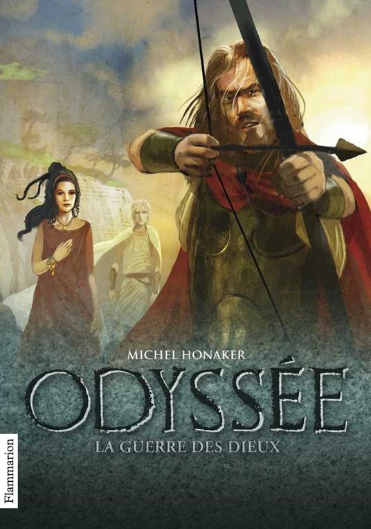 Odyssée (Tome 4) - La guerre des dieux - Michel Honaker - ebook