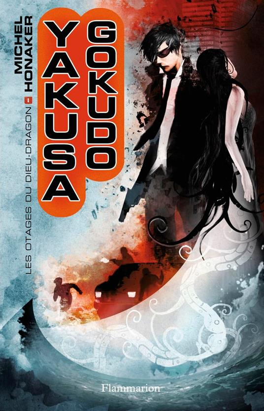 Yakuza Gokudo (Tome 1) - Les otages du Dieu dragon - Michel Honaker - ebook