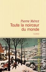 Toute la noirceur du monde