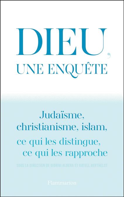 Dieu, une enquête