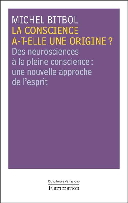 La conscience a-t-elle une origine ?