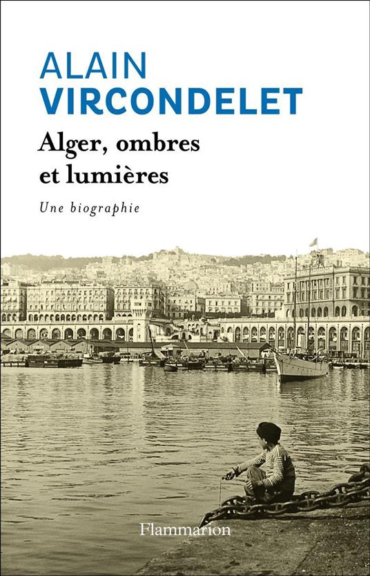Alger, ombres et lumières