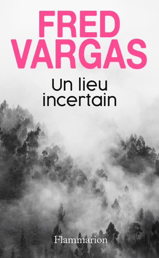 Un lieu incertain