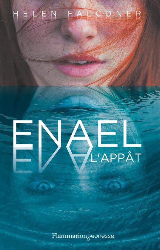 Enael (Tome 1) - L'Appât - Helen Falconer,Marie Hermet - ebook