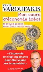 Mon cours d'économie idéal