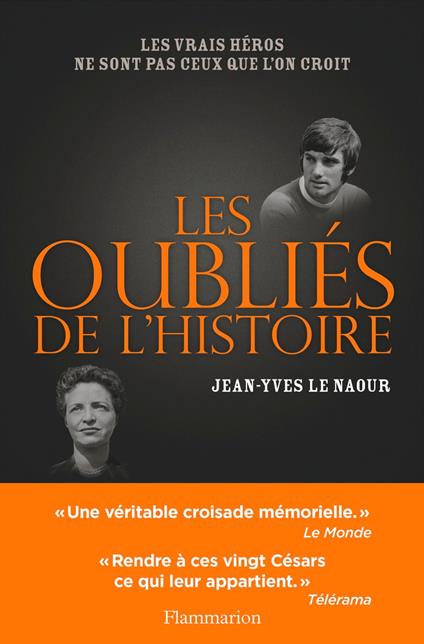 Les oubliés de l'Histoire