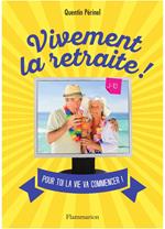 Vivement la retraite !