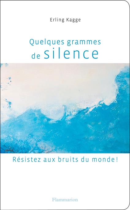 Quelques grammes de silence