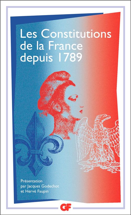 Les Constitutions de la France depuis 1789