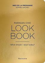 Parisian Chic Look Book: What Should I Wear Today?