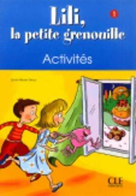 Lili, la petite grenouille: Cahier d'activites 1 - cover