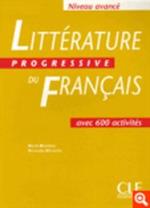 Litterature progressive du francais: Livre avance  (B2/C1)