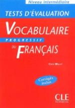 Vocabulaire progressif: Tests d'evaluation intermediaire
