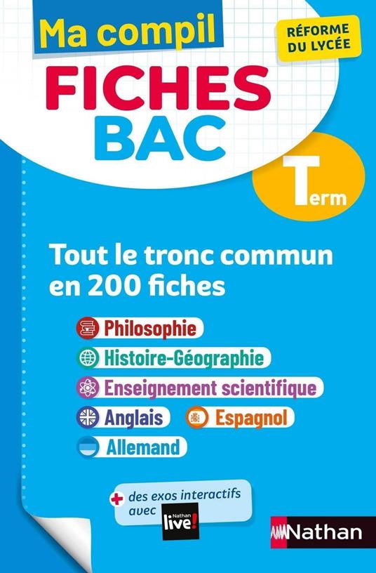 Toutes les matières du tronc commun Terminale - Ma Compil fiches BAC - Bac 2025 - Philosophie, Histoire-Géographie, Enseignement scientifique, Anglais, Espagnol, Allemand Term - EPUB