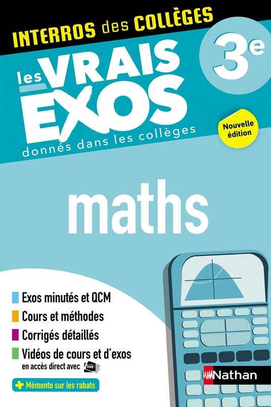 Maths 3e - Interros des collèges - Les vrais exos - des centaines d'exercices avec corrigés détaillés - Brevet 2026 - EPUB