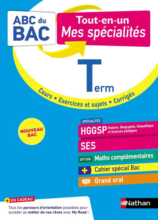 Tout en un Mes spécialités Tle - HGGSP, SES, Maths complémentaires, Grand Oral - ABC du BAC - Bac 2026 - Spécialités Terminale + Cahier spécial Bac - Cours, exercices et sujets, corrigés - EPUB