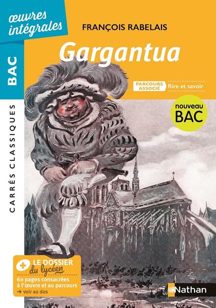 Gargantua de Rabelais - Parcours : Rire et savoir - voie générale - Carrés Classiques Oeuvres Intégrales