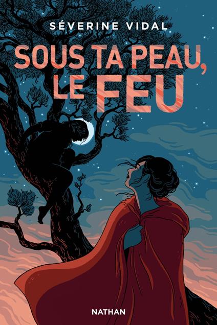 Sous ta peau, le feu - Séverine Vidal - ebook