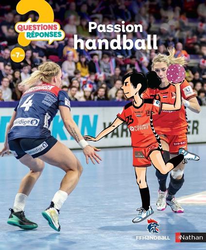 Passion handball - Questions/Réponses - doc dès 7 ans - Jean-Michel Billioud,MAUD RIEMANN - ebook