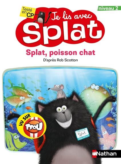 Je lis avec Splat : Splat, poisson chat - Rob Scotton - ebook
