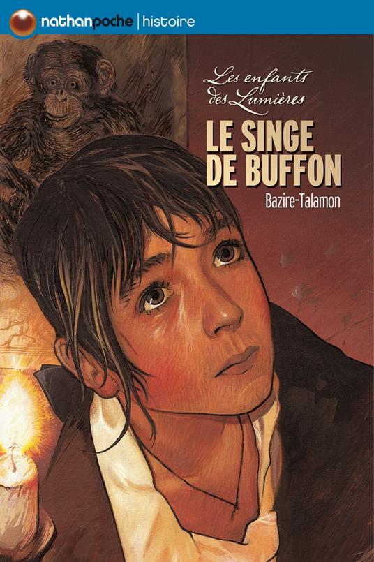 les enfants des lumieres - le singe de buffon - Laure Bazire,Talamon Flore,Jean-Christophe Lerouge - ebook