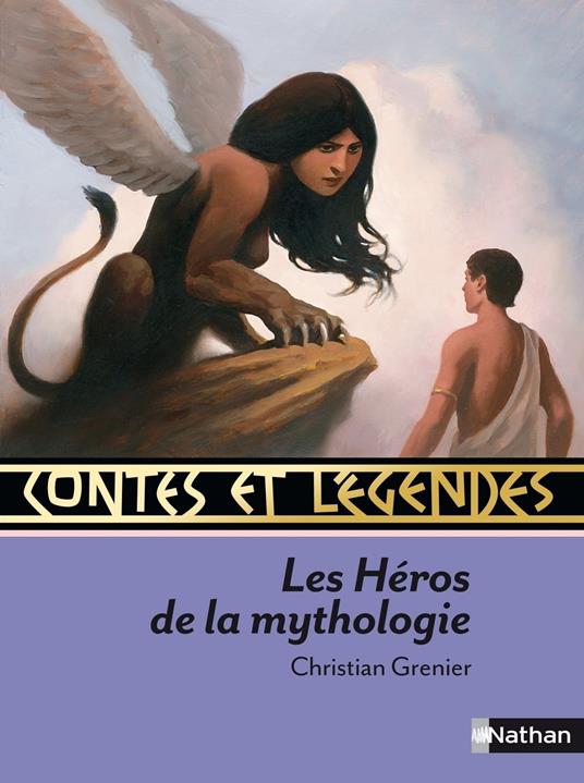c & l heros de la mythologie - Christian Grenier,Philippe Kailhenn,François Roca - ebook