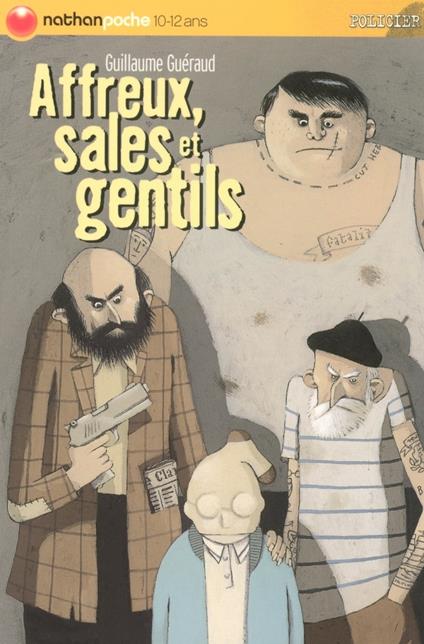 Affreux sales et gentils EPUB2 - Guillaume Guéraud,Martin Matje - ebook