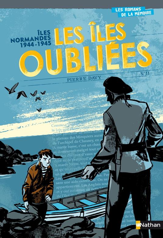 Oles normandes 1944 1945 - les iles oubliées - Pierre Davy,Olivier Balez - ebook