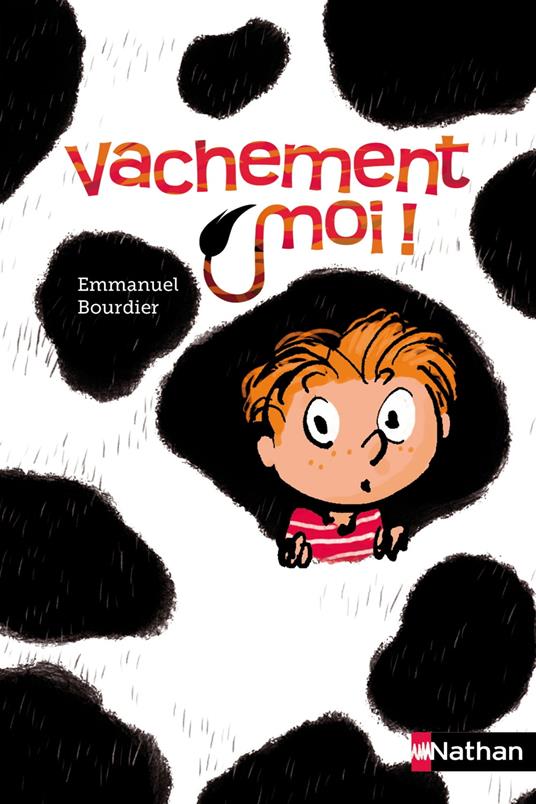 Vachement moi ! - Emmanuel Bourdier,Robin - ebook