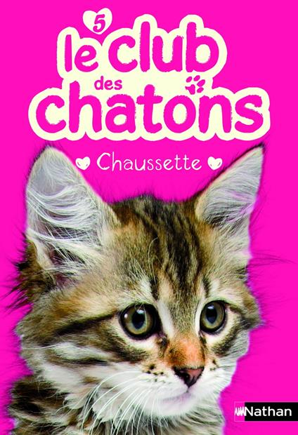 Club des chatons 5 - Chaussette - Sue Mongredien,Emilia Robledo,Anne Delcourt - ebook