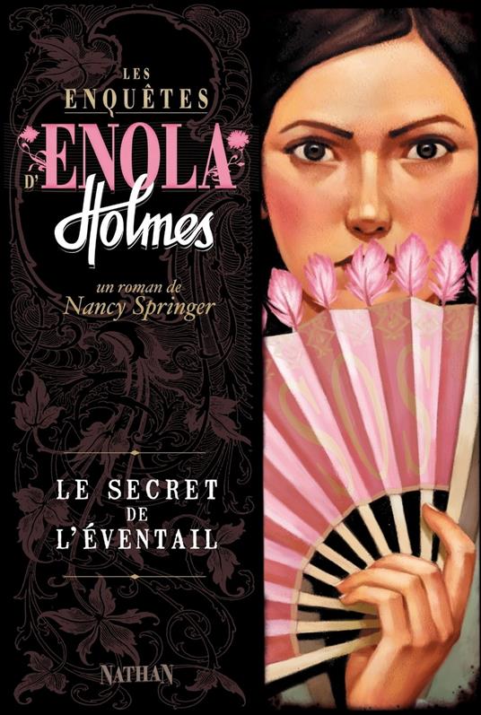 Enola T4 Le secret de l'éventail - Nancy Springer,Raphaël Gauthey,Rose-Marie Vassallo-Villaneau - ebook