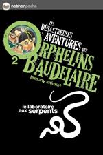 Les orphelins Baudelaire T2 : Le laboratoire aux serpents